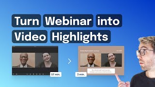 How to Turn A Webinar Into Video Highlights