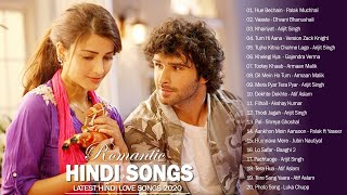 Hindi Heart Touching Songs 2020 - Arijit Singh, Atif Aslam, Neha Kakkar, Armaan Malik,Shreya Ghoshal