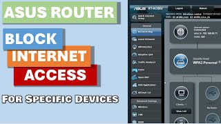 Block Internet Access for Specific Devices on your ASUS Router