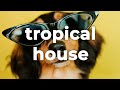 🌴 Happy & Tropical House (Royalty Free Music) - 