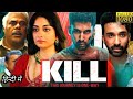 Kill Full Movie 2024 | Lakshya | Raghav Juyal | Tanya Maniktala | Facts & Full Review