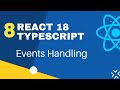 React TypeScript - 8: Events Handling