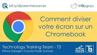 PGCPS Here 2 Help: Chromebook Split Screen (en Français)