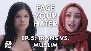 Transgender Woman Debates Muslim Over Islam and LGBT Issues | Face Your Hater | New York Post