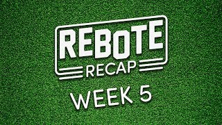 Rebote Recap - Week 5