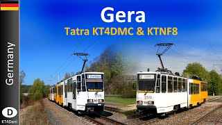 【4K】GERA TRAM - Tatra KT4DMC & KTNF8 (2020)