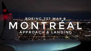 4K | NIGHT APPROACH INTO MONTRÉAL! | Air Canada 737 MAX 8