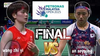 FINALS : AN SEYOUNG [KOR] VS WANG ZHIYI [CHN] | PETRONAS MALAYSIA OPEN 2025