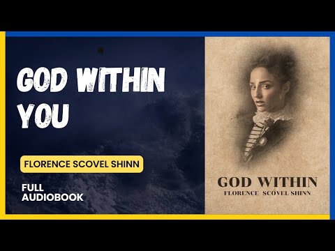 Complete Audiobook: Rely on Your Higher Self: GOD IN YOU by Florence Scovel Shinn (Audio Library)