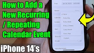 iPhone 14/14 Pro Max: How to Add a New Recurring/Repeating Calendar Event