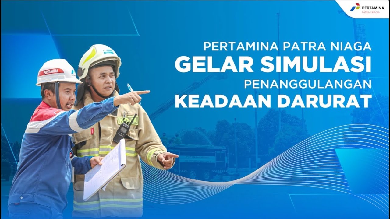 Pertamina Patra Niaga Gelar Simulasi Penanggulangan Keadaan Darurat ...