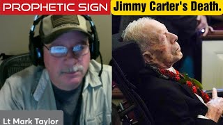 Mark Taylor: Jimmy Carter's Death: Prophetic Sign.