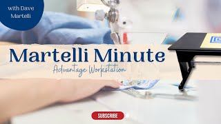 Martelli Minute: Advantage Workstation