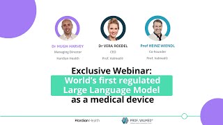 The World's First Regulated LLM as a Medical Device - Prof Valmed and Hardian exclusive webinar