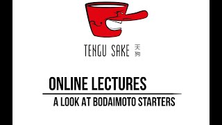 Bodaimoto (a yeast starter technique for sake) - Online Lecture Series