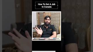 Get Job in Canada | کینیڈا میں نوکری #immigration