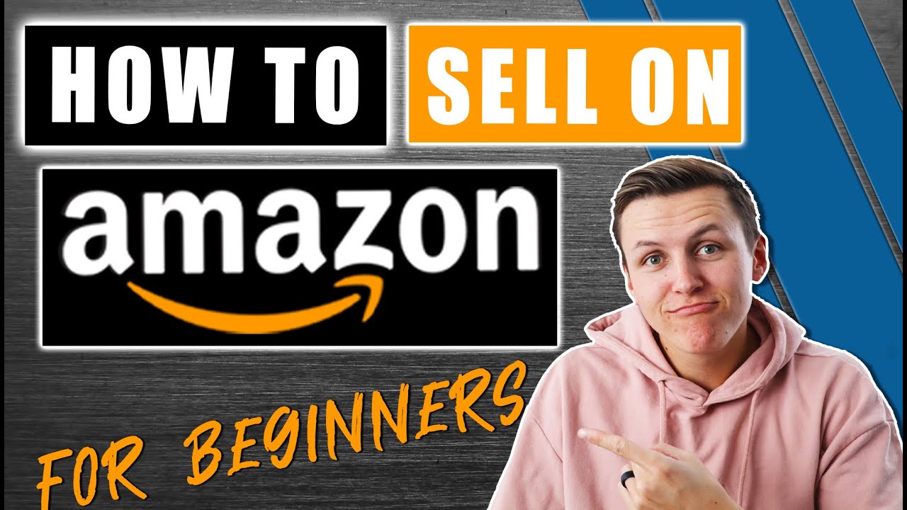 How To Sell On AMAZON FBA For Beginners | Complete Step By Step Guide ...