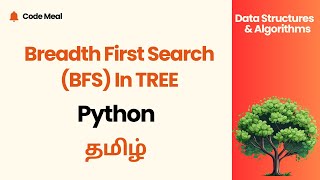 BFS (Tree) - Python - Data Structures & Algorithms - Tamil