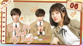 Give Me Back My Body EP06 💞Special love triangle, make it more confusing! | ENG SUB