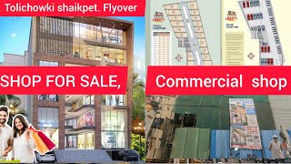 Shop For Sale Commercial Shop | Shaikpet Tolichowki Flyover Best \u0026 Deal Price,