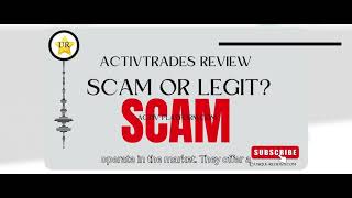 ActivTrades Reviews, activ-platform.com review Scam Or Legit ?