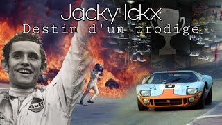 JACKY ICKX : l'incroyable destinée d'un champion