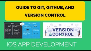 A Beginner's Guide to GIT, GitHub, and Version Control for iOS App Development
