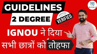 BIG NEWS| IGNOU Dual Degree Guidelines 2022| Eligibility Criteria| Scheme of Pursuing Two Degrees