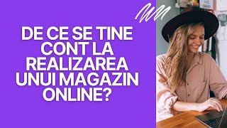 De ce se tine cont la realizarea unui magazin online?