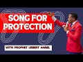 Song For Protection with Prophet Uebert Angel/