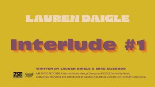 Lauren Daigle - Interlude #1 (Official Audio)