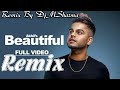 Beautiful Remix : Akhil (Song) BOB | DjMSharma | Latest Punjabi Songs 2018