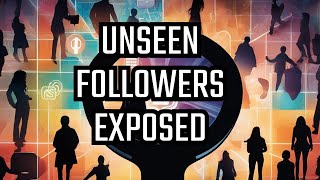 Look at Hidden Followers \u0026 Invisible Public Content