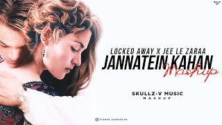 Jannatein Kahan X Locked Away X Jee Le Zaraa | Skullz-V Music | Reels Mashup 2023 🎶