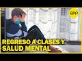 Retorno a clases presenciales y los efectos en la salud mental de niños y adolescentes