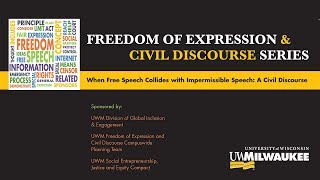 When Free Speech Collides with Impermissible Speech: A Civil Discourse