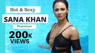 Bollywood actress | Sana Khan hot photoshoot | fashion photographer Praveen Bhat
