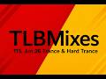 115. Jun 26 Trance & Hard Trance