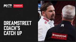 Dreamstreet Coach's Catchup with Justin Schueller