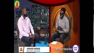 ZFH TV : AFFAIRE WENGE ,20/05/ 2022: SAINT FIGARO ET COACH NGIAMA