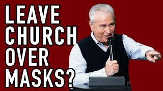 Should Christians leave their Church over masks?