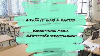 Äikkää minuutissa: Kirjoittajan mokia