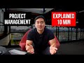 What is Project Management? | Explained in 10 Minutes