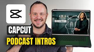 Create Stunning Video Podcast Intros with Capcut