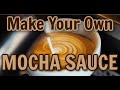 Recipe: How To Make Simple Mocha Syrup