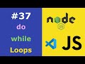 JavaScript for Beginners #37 do/while loops