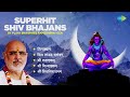 Superhit Shiv Bhajans | Pujya Bhaishree Rameshbhai Oza | Lingaashtakam | Shiv Tandav Stotram