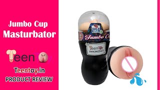 Sex Toys For Men | Jumbo Cup Masturbator | Teentoy