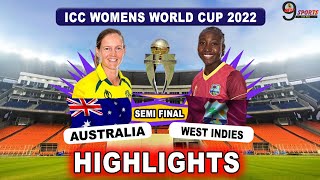 AUS VS WI 1ST SEMI FINAL HIGHLIGHTS 2022 | AUSTRALIA WOMEN vs WEST INDIES WOMEN WORLD CUP HIGHLIGHTS