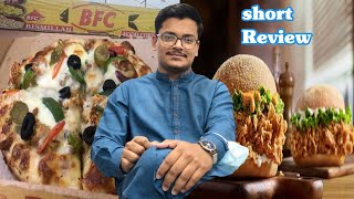 BFC || PIA road Lahore || Pizza || Zinger Burger || short food review by HM